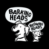 Barkings Heads & Meowing Heads